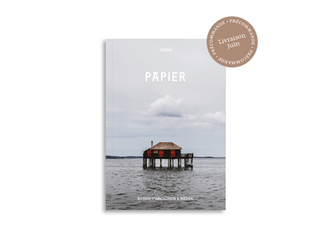 PRÉCOMMANDE GUIDE PAPIER BASSIN D'ARCACHON & MÉDOC